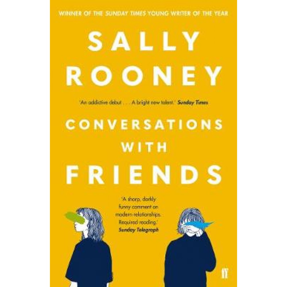 Conversations With Friends By Award Winning Author Sally Rooney